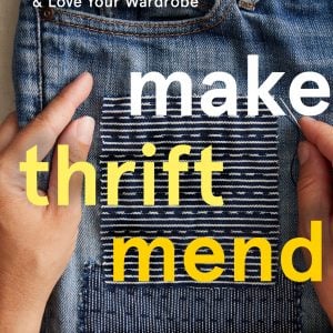 Make, Thrift, Mend