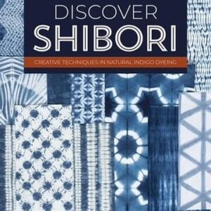 Discover Shibori by Debbie Maddy